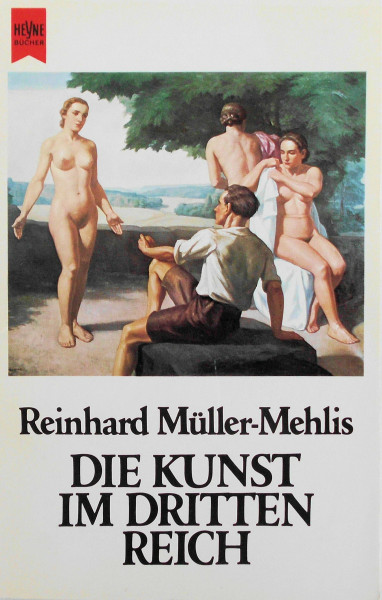 Die Kunst im Dritten Reich