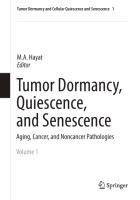 Tumor Dormancy, Quiescence, and Senescence, Volume 1
