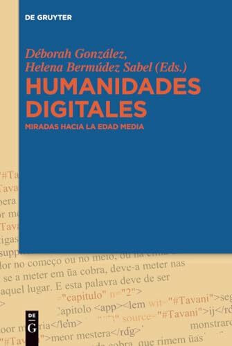 Humanidades Digitales: Miradas hacia la Edad Media
