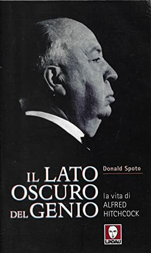 Il lato oscuro del genio. La vita di Alfred Hitchcock (Le comete)