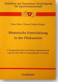 Motorische Entwicklungen in der Diskussion