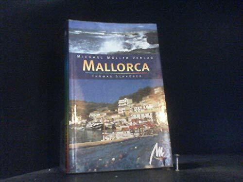 Mallorca: Reisehandbuch mit vielen praktischen Tipps