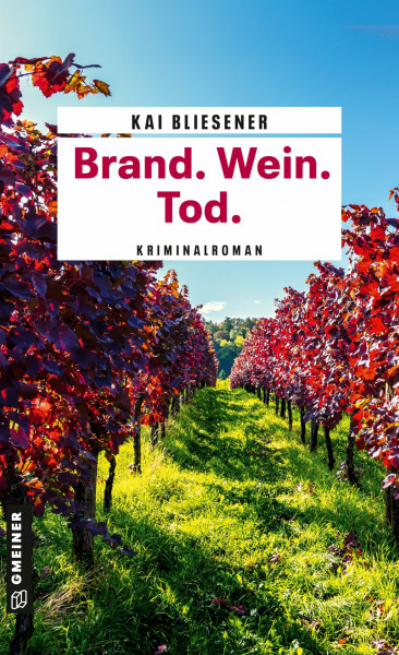 Brand. Wein. Tod.: Kriminalroman (Bestatterin JJ Schwarz ermittelt)