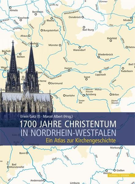 1700 Jahre Christentum in Nordrhein-Westfalen