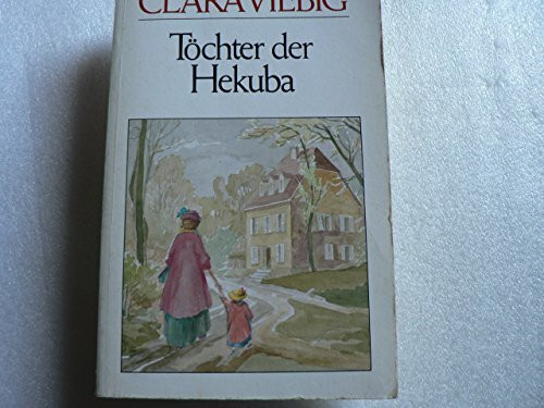 Töchter der Hekuba. ( Roman).