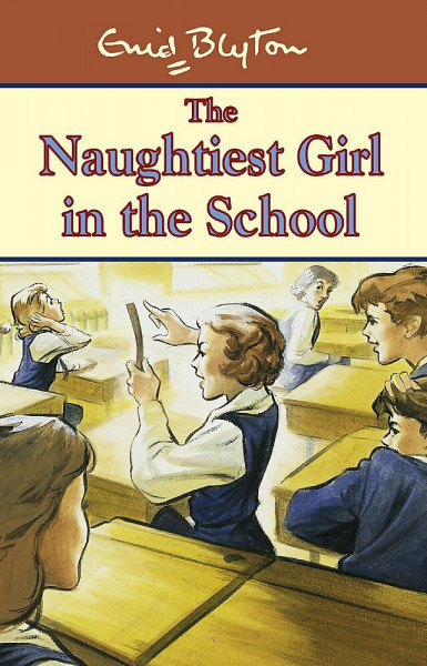 The Naughtiest Girl in the School: Book 1