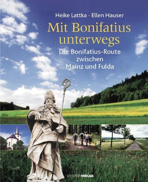 Mit Bonifatius unterwegs: Die Bonifatius-Route zwischen Mainz und Fulda