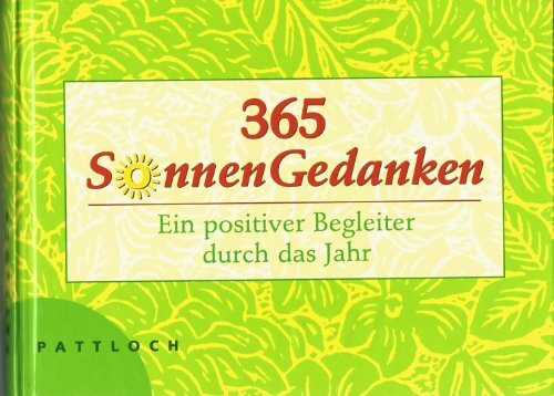 365 SonnenGedanken: Ein Begleiter durch das Jahr