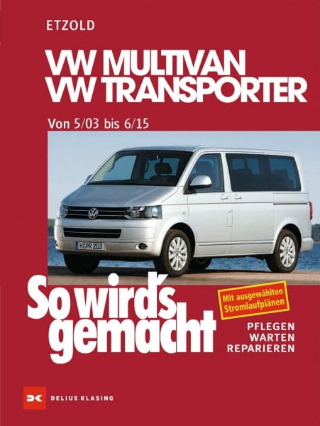 Delius Klasing T5: Vw Multivan Transporter Carabelle California, Ratgeber Von Rüdiger Etzold - Image 22