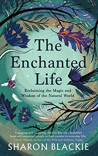 The Enchanted Life