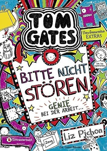 Tom Gates, Band 08: Bitte nicht stören, Genie bei der Arbeit ... (Tom Gates / Comic Roman, Band 8)