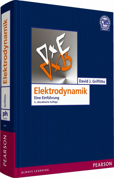 Elektrodynamik: Eine Einführung (Pearson Studium - Physik)
