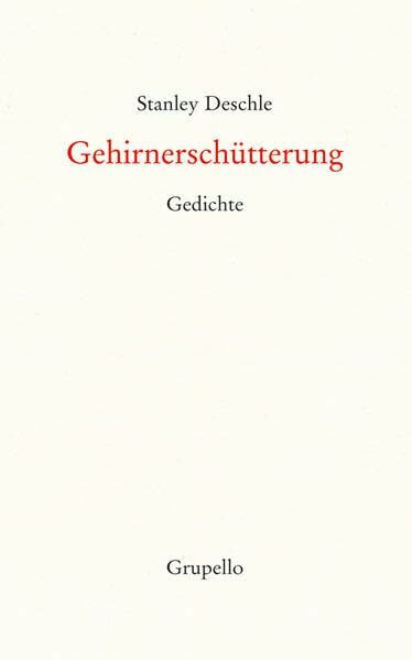 Gehirnerschütterung: Gedichte