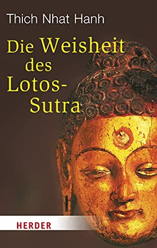 Die Weisheit des Lotos-Sutra (HERDER spektrum)