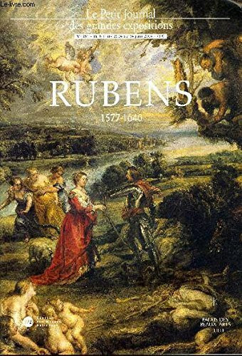 LE PETIT JOURNAL DES GRANDES EXPOSITIONS N°361 6 MARS 14 JUIN 2004 - RUBENS 1577 - 1640 .