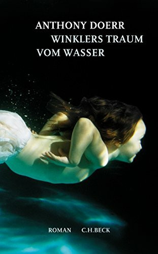 Winklers Traum vom Wasser: Roman