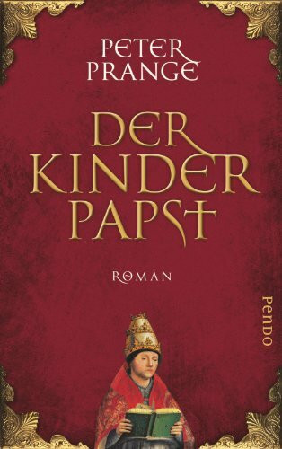 Der Kinderpapst: Roman