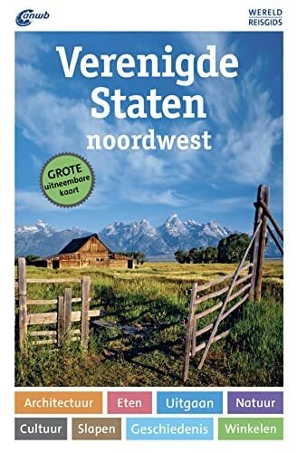 ANWB Wereldreisgids Verenigde Staten noordwest ANWB Wereldreisgids Verenigde Staten noordwest