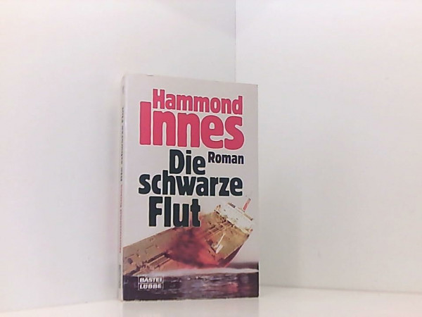 Die schwarze Flut (Allgemeine Reihe. Bastei Lübbe Taschenbücher)