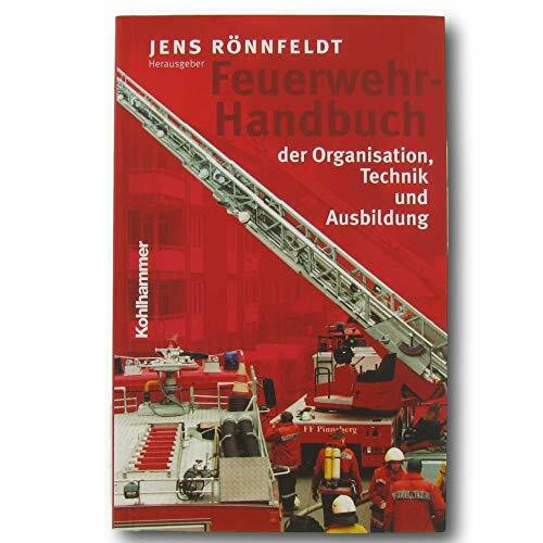 Feuerwehr-Handbuch der Organisation, Technik und Ausbildung