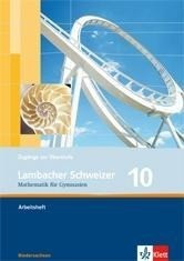 Lambacher Schweizer. 10. Schuljahr. Arbeitsheft plus Lösungsheft. Niedersachsen