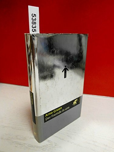 Der Fremde in uns: Ausgezeichnet mit dem Geschwister-Scholl-Preis 2001