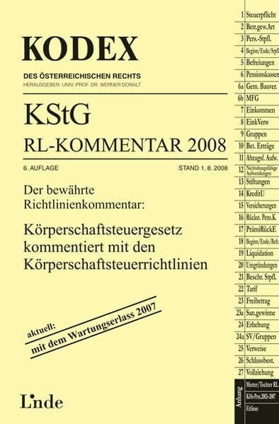 KODEX KStG-Richtlinienkommentar: Der bewährte Richtlinienkommentar: Körperschaftsteuergesetz kommentiert mit den Körperschaftsteuerrichtlinien