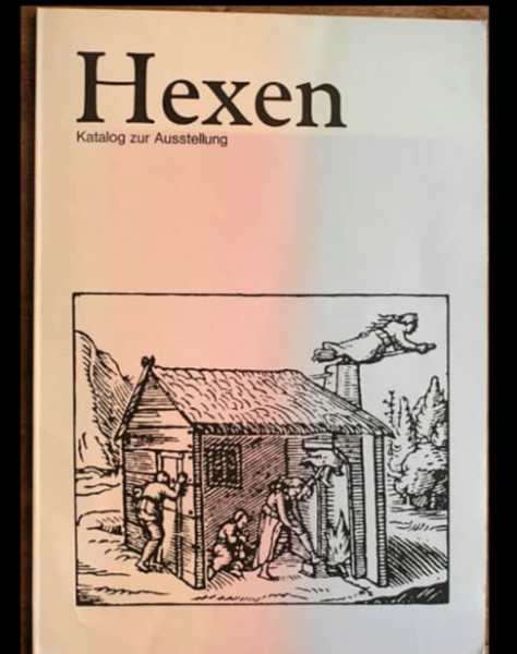 Hexen. Katalog zur Ausstellung