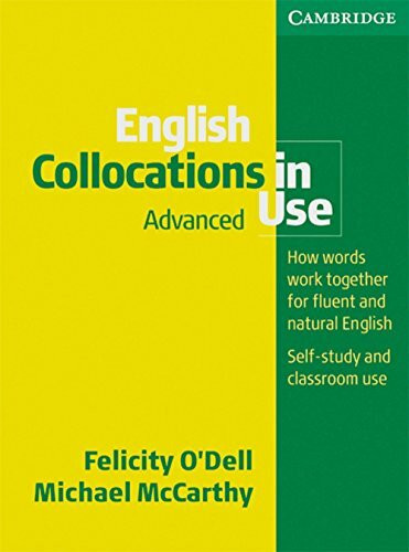 English Collocations in Use: Advanced. Edition with answers