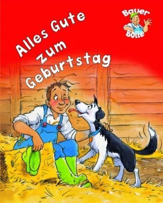 Bauer Bolle - Alles Gute zum Geburtstag