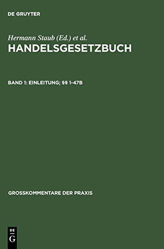 Einleitung; §§ 1-47b (Großkommentare der Praxis, Band 1)