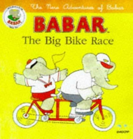 The Big Bike Race (Babar: New Adventures of Barbar S.)