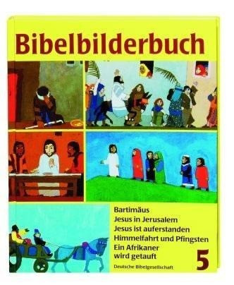 Was uns die Bibel erzählt / Bibelbilderbuch 5