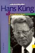 Hans Küng: Grenzen durchbrechen