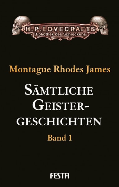 Sämtliche Geistergeschichten: Band 1 (H. P. Lovecrafts Bibliothek des Schreckens)