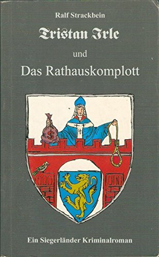 Tristan Irle und Das Rathauskomplott