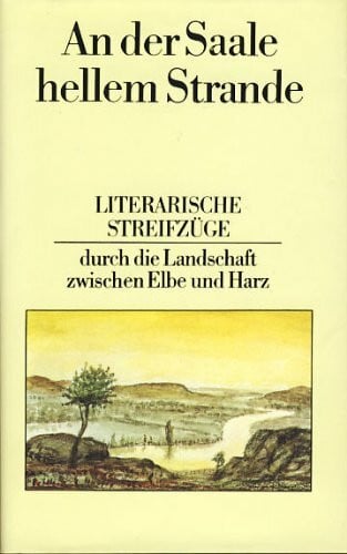 An der Saale hellem Strande