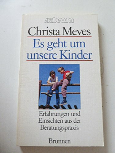 Es geht um unsere Kinder: Erfahrungen und Einsichten aus der Beratungspraxis (ABCteam-Taschenbücher - Brunnen)