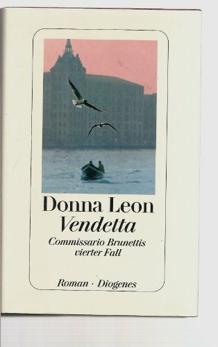 Vendetta: Commissario Brunettis vierter Fall
