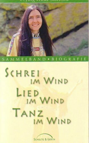 Schrei im Wind / Lied im Wind / Tanz im Wind