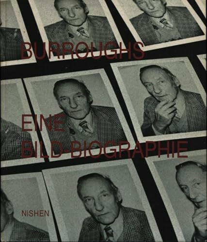 Burroughs. Eine Bild- Biographie