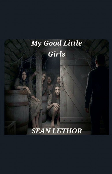 My Good Little Girls