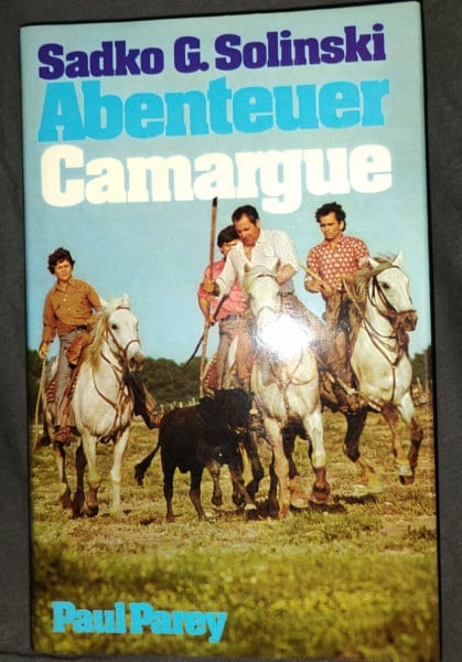 Abenteuer Camargue. Reiter- und Pferdegeschichten aus der Camargue