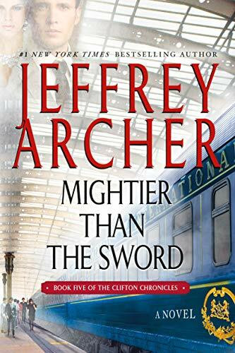 Mightier Than the Sword (Clifton Chronicles, 5, Band 5)
