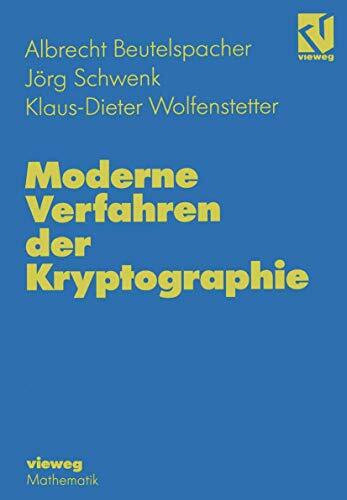 Moderne Verfahren der Kryptographie. Von RSA zu Zero- Knowledge
