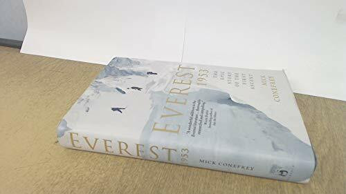 Everest 1953: The Epic Story of the First Ascent