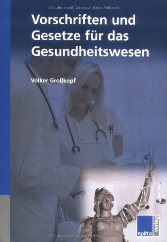 Vorschriften und Gesetze für das Gesundheitswesen