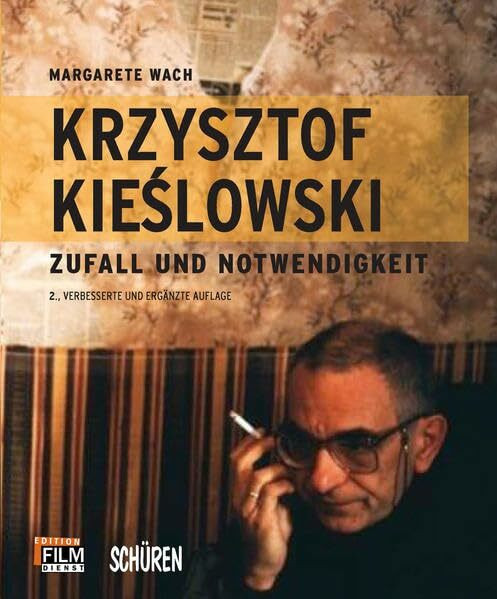 Krzysztof Kieslowski: Zufall und Notwendigkeit