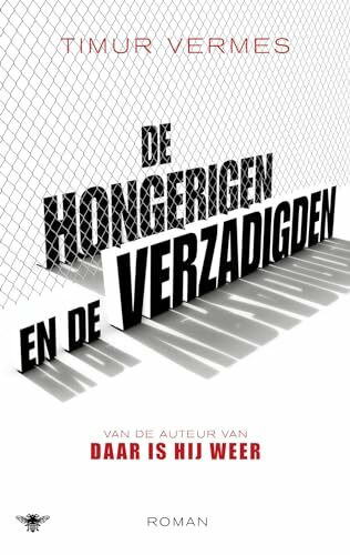 De hongerigen en de verzadigden