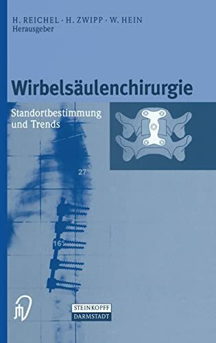 Wirbelsäulenchirurgie. Standortbestimmung und Trends